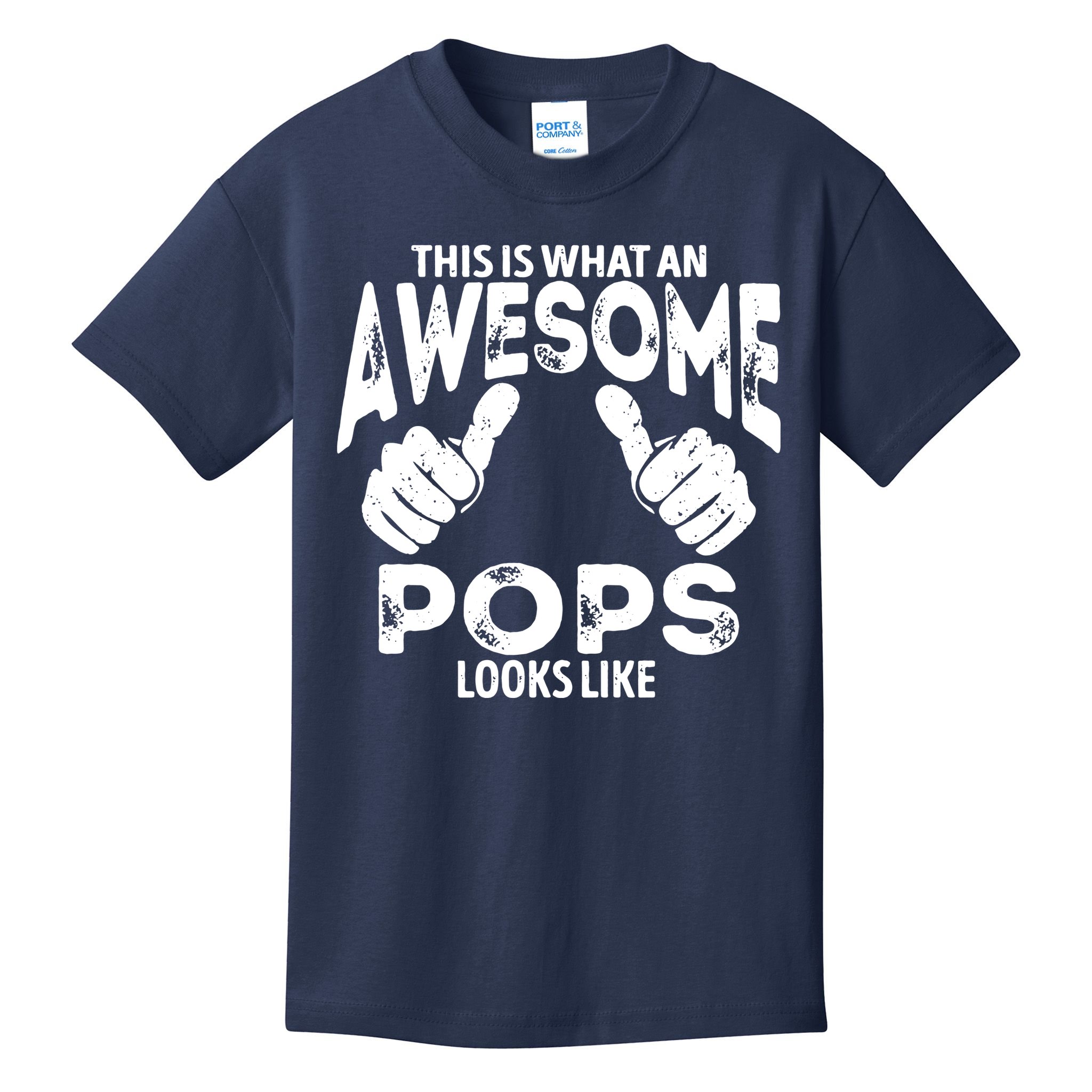 Awesome Pops Looks Like Kids T-Shirt
