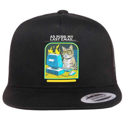 As Purr My Last Email Passive Aggressive Adventures Funny Flat Bill Trucker Hat