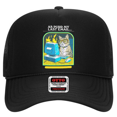 As Purr My Last Email Passive Aggressive Adventures Funny Trucker Hat