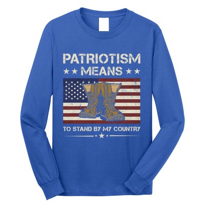 America Patriotism Means To Stand By My Country Army Veteran Cute Gift Long Sleeve Shirt