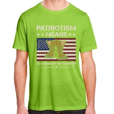 America Patriotism Means To Stand By My Country Army Veteran Gift Adult ChromaSoft Performance T-Shirt