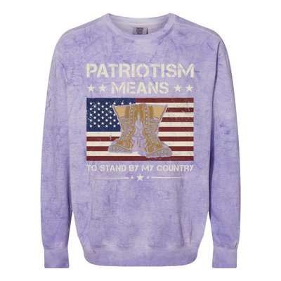 America Patriotism Means To Stand By My Country Army Veteran Gift Colorblast Crewneck Sweatshirt