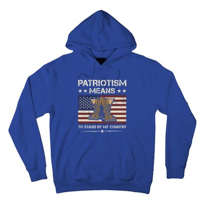 America Patriotism Means To Stand By My Country Army Veteran Gift Hoodie