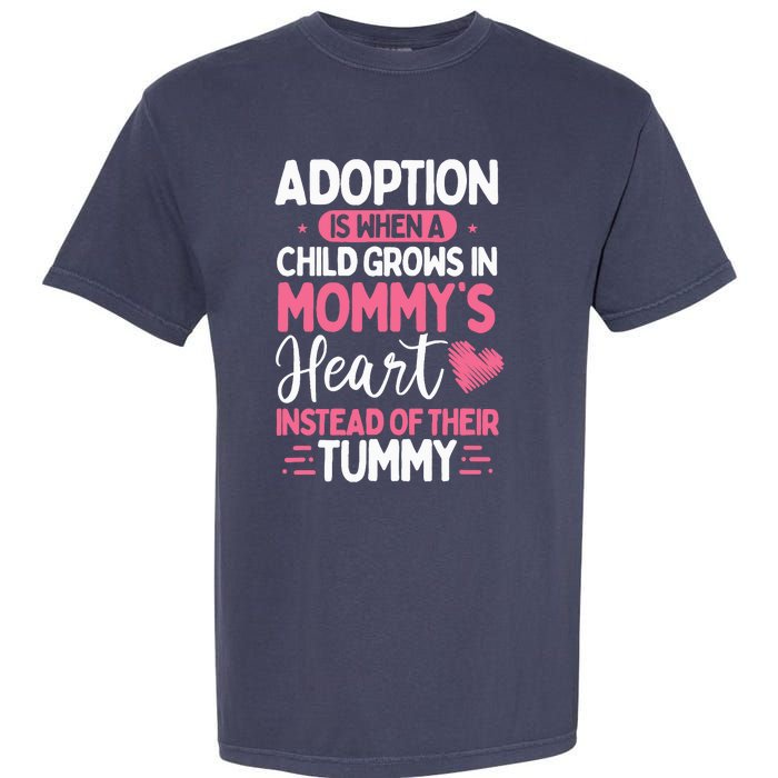 Adopting Parents Mothers Day Mom Foster Mom Adoption Garment-Dyed Heavyweight T-Shirt