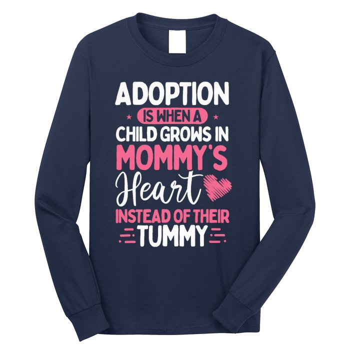 Adopting Parents Mothers Day Mom Foster Mom Adoption Long Sleeve Shirt