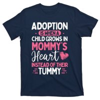 Adopting Parents Mothers Day Mom Foster Mom Adoption T-Shirt