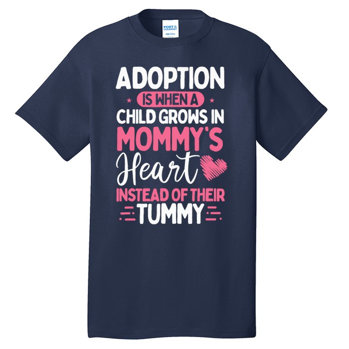 Adopting Parents Mothers Day Mom Foster Mom Adoption Tall T-Shirt