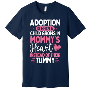 Adopting Parents Mothers Day Mom Foster Mom Adoption Premium T-Shirt