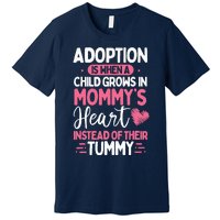 Adopting Parents Mothers Day Mom Foster Mom Adoption Premium T-Shirt