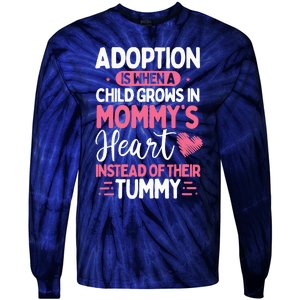 Adopting Parents Mothers Day Mom Foster Mom Adoption Tie-Dye Long Sleeve Shirt