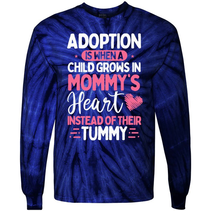 Adopting Parents Mothers Day Mom Foster Mom Adoption Tie-Dye Long Sleeve Shirt