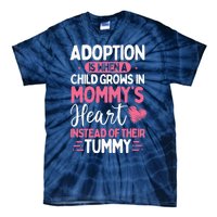 Adopting Parents Mothers Day Mom Foster Mom Adoption Tie-Dye T-Shirt