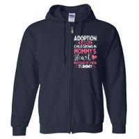 Adopting Parents Mothers Day Mom Foster Mom Adoption Full Zip Hoodie