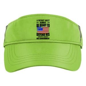 A Patriot Must Always Be Ready To Defend His County Against His Government Adult Drive Performance Visor