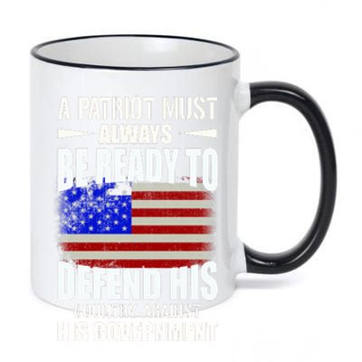 A Patriot Must Always Be Ready To Defend His County Against His Government 11oz Black Color Changing Mug