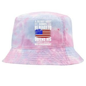 A Patriot Must Always Be Ready To Defend His County Against His Government Tie-Dyed Bucket Hat