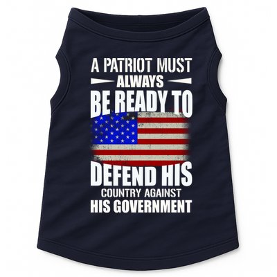 A Patriot Must Always Be Ready To Defend His County Against His Government Doggie Tank