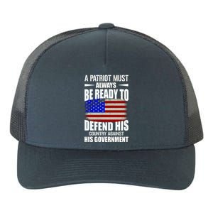 A Patriot Must Always Be Ready To Defend His County Against His Government Yupoong Adult 5-Panel Trucker Hat