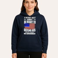 A Patriot Must Always Be Ready To Defend His County Against His Government Hoodie