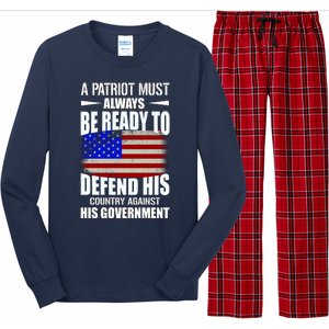 A Patriot Must Always Be Ready To Defend His County Against His Government Long Sleeve Pajama Set