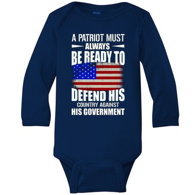 A Patriot Must Always Be Ready To Defend His County Against His Government Baby Long Sleeve Bodysuit