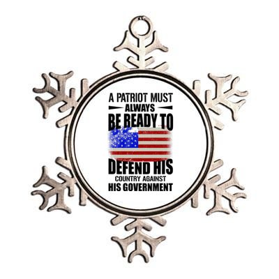 A Patriot Must Always Be Ready To Defend His County Against His Government Metallic Star Ornament