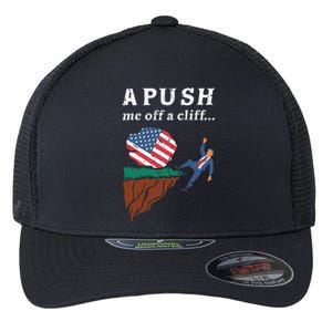 A Push Me Off A Cliff 2024 Funny Ap Exam Flexfit Unipanel Trucker Cap