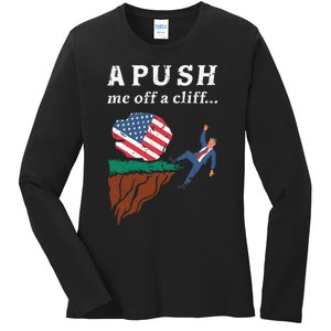 A Push Me Off A Cliff 2024 Funny Ap Exam Ladies Long Sleeve Shirt