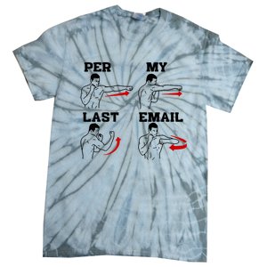 As Per My Last Email Coworker Humor Funny Costumed Tie-Dye T-Shirt