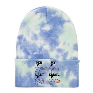 As Per My Last Email Coworker Humor Funny Costumed Tie Dye 12in Knit Beanie