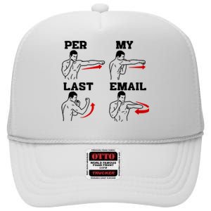 As Per My Last Email Coworker Humor Funny Costumed High Crown Mesh Back Trucker Hat