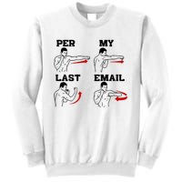 As Per My Last Email Coworker Humor Funny Costumed Sweatshirt