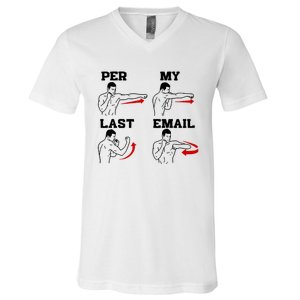 As Per My Last Email Coworker Humor Funny Costumed V-Neck T-Shirt