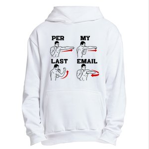 As Per My Last Email Coworker Humor Funny Costumed Urban Pullover Hoodie