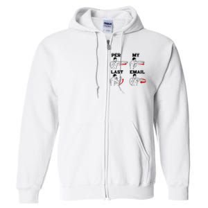 As Per My Last Email Coworker Humor Funny Costumed Full Zip Hoodie