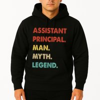 Assistant Principal Man Myth Legend Hoodie