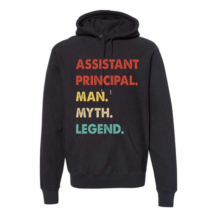 Assistant Principal Man Myth Legend Premium Hoodie