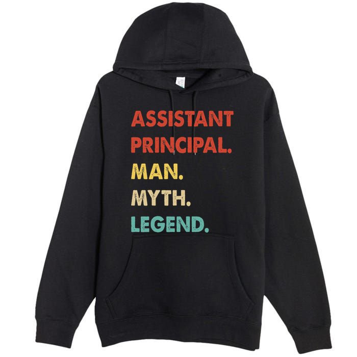 Assistant Principal Man Myth Legend Premium Pullover Hoodie