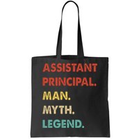 Assistant Principal Man Myth Legend Tote Bag