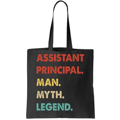 Assistant Principal Man Myth Legend Tote Bag