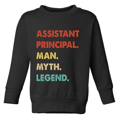 Assistant Principal Man Myth Legend Toddler Sweatshirt