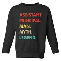 Assistant Principal Man Myth Legend Toddler Sweatshirt