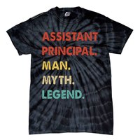 Assistant Principal Man Myth Legend Tie-Dye T-Shirt