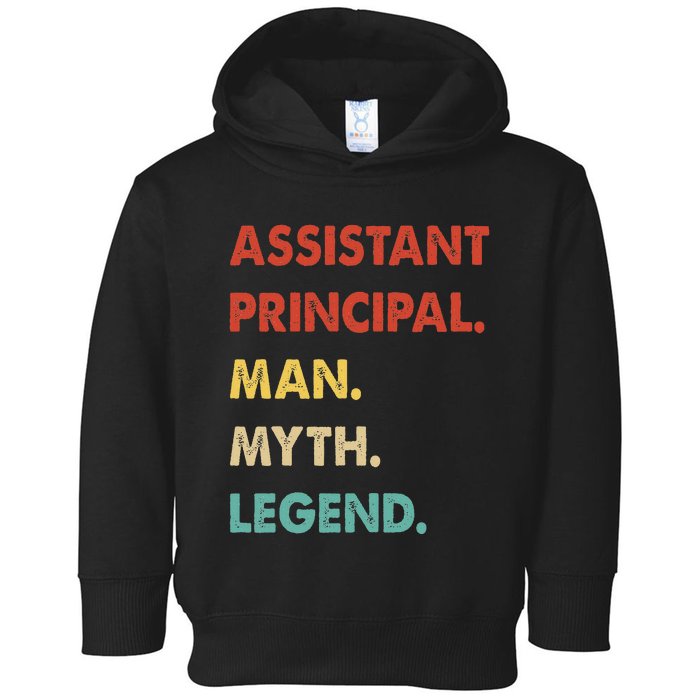 Assistant Principal Man Myth Legend Toddler Hoodie