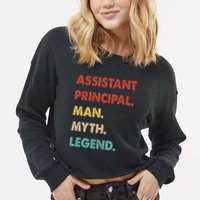 Assistant Principal Man Myth Legend Cropped Pullover Crew