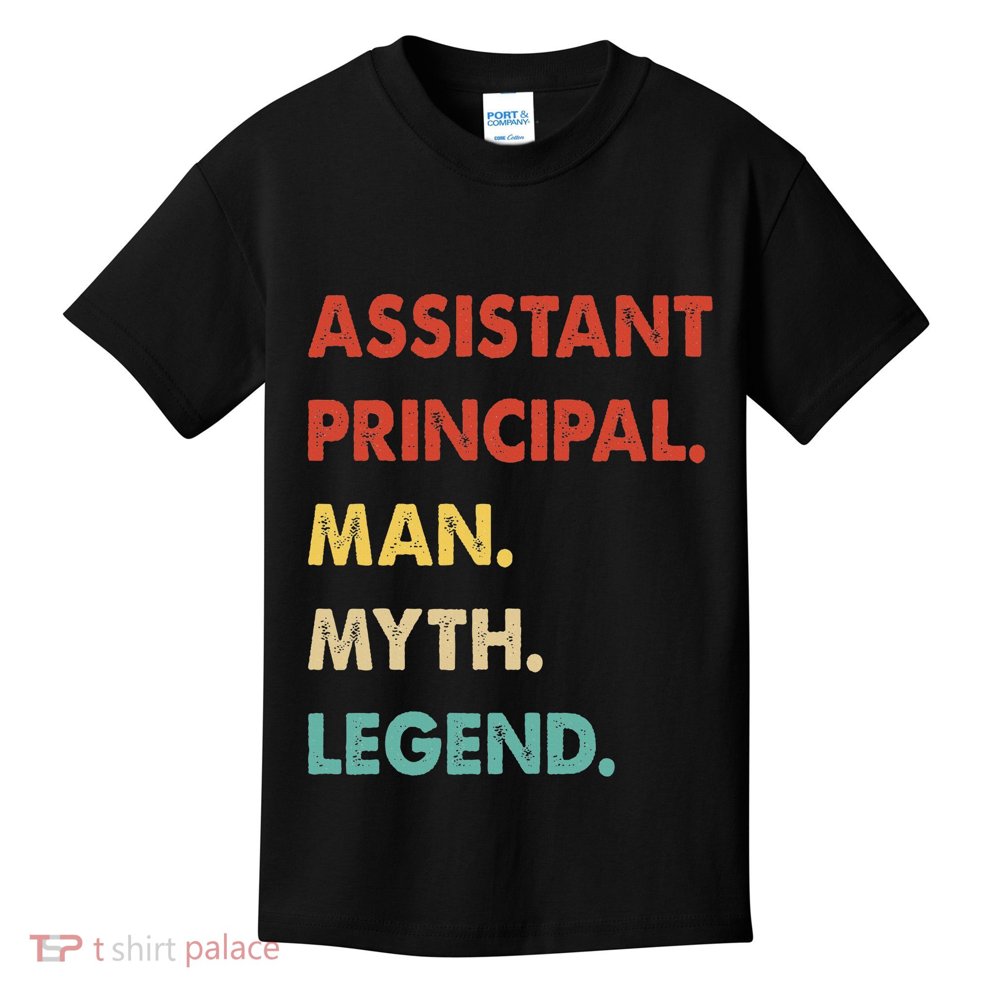 Assistant Principal Man Myth Legend Kids T-Shirt
