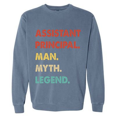 Assistant Principal Man Myth Legend Garment-Dyed Sweatshirt