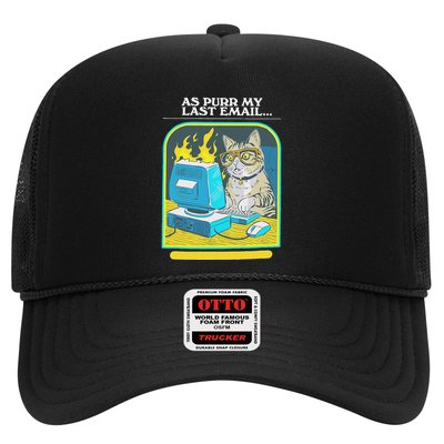 As Purr My Last Email Passive Aggressive Adventures Trucker Hat