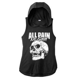 All Pain No Gains Skull Fitness Gym Slogans For Bodybuilders Great Gift Ladies PosiCharge Tri-Blend Wicking Draft Hoodie Tank