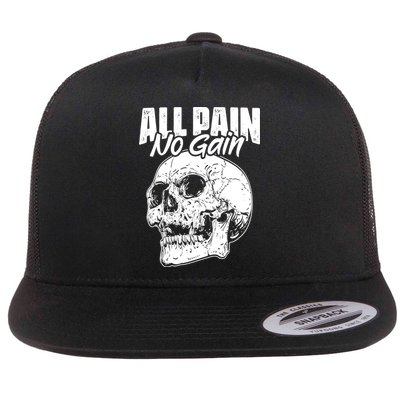 All Pain No Gains Skull Fitness Gym Slogans For Bodybuilders Great Gift Flatbill Hat